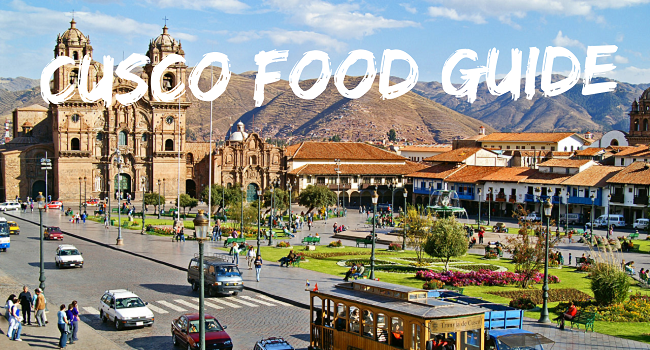 Visiting Machu Picchu? Here's Where to Eat in Cusco City, the Capital of the Inca Empire