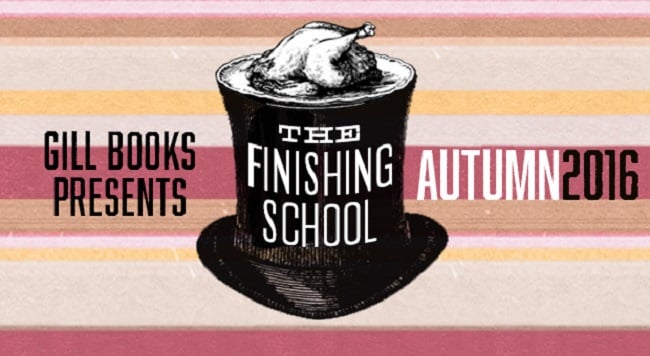 Finishing School Gill Books