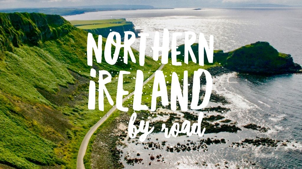 Northern Ireland Road Trip