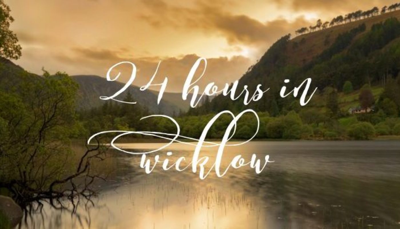 24 Hours in Wicklow Feature