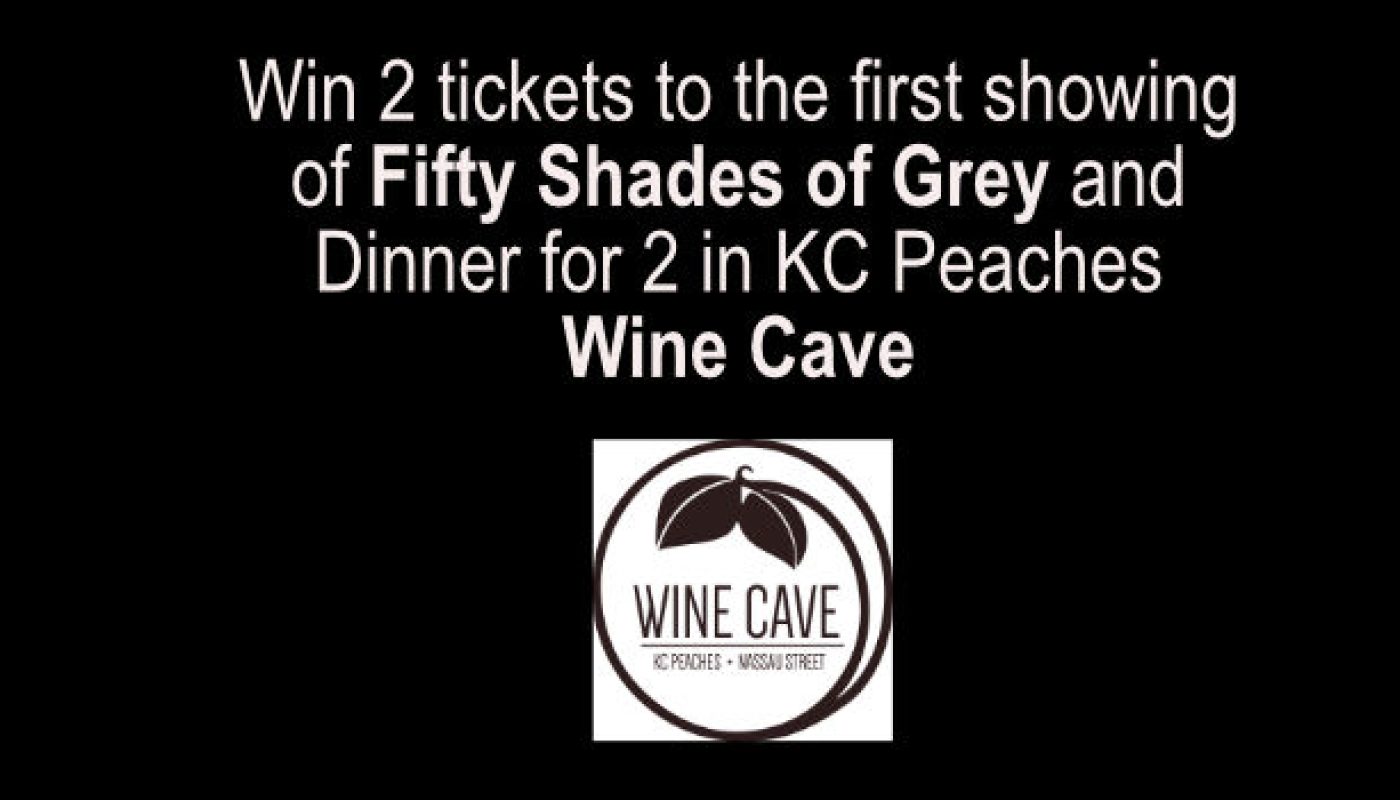 Win Fifty Shades of Grey Tickets and Dinner for 2 in KC Peaches Wine Cave - Closed