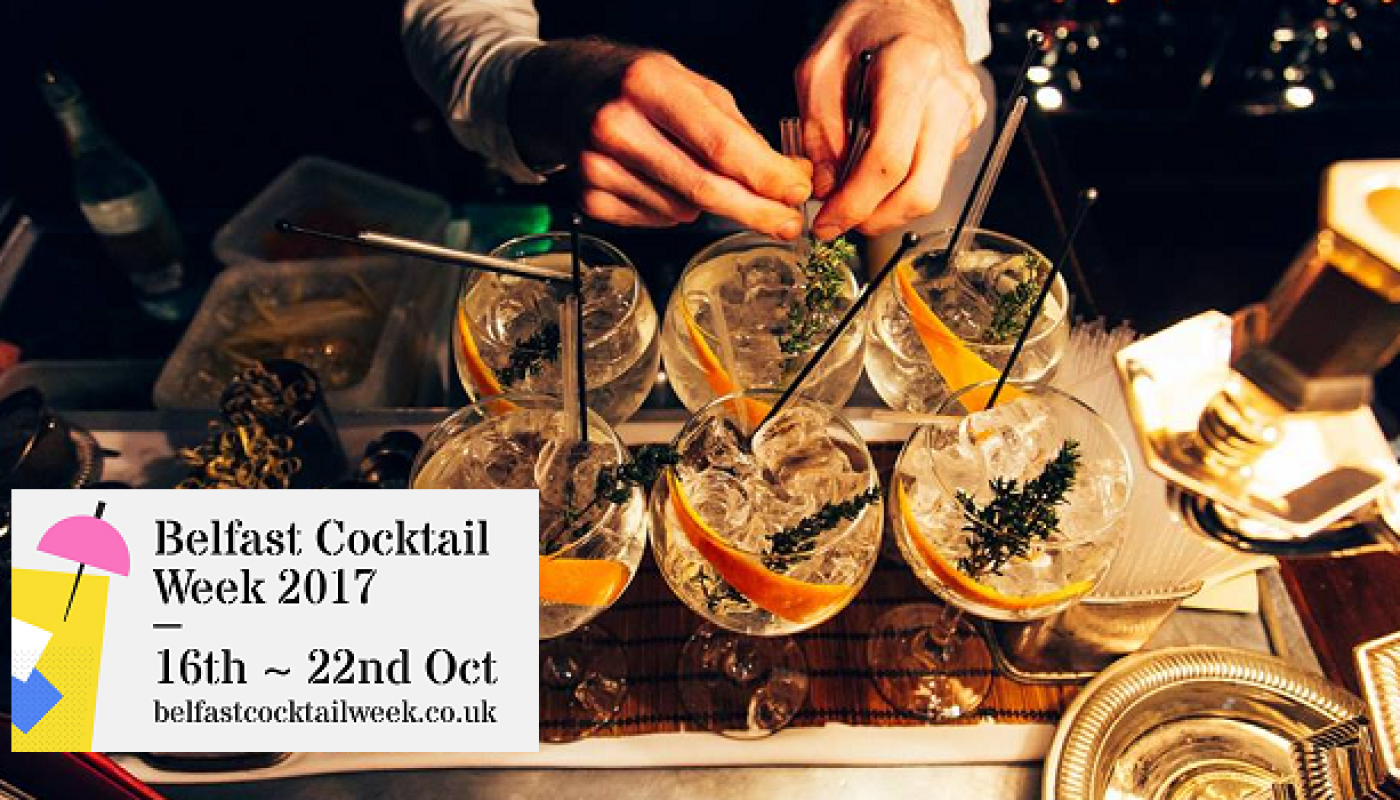 Belfast Cocktail Week to Showcase the Best of the City Bartending Scene this October