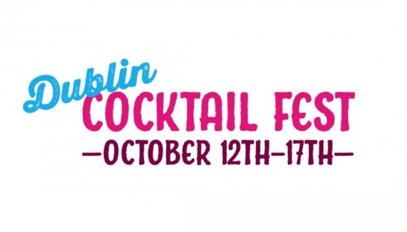 Dublin Cocktail Fest