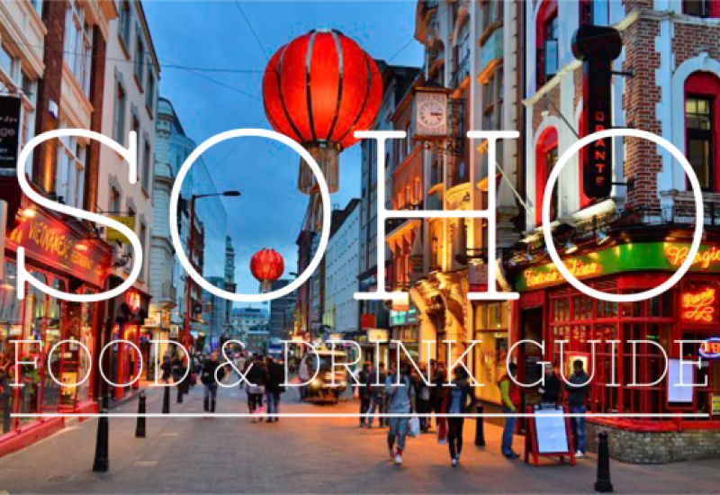 Soho London Food and Drink Guide