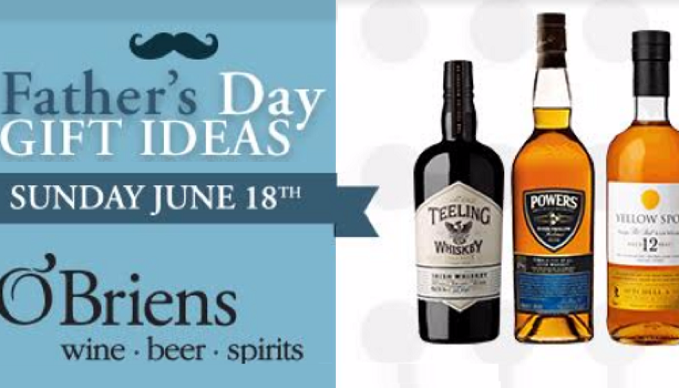 O'Briens Wine Offers for Father's Day Have Something for Every Type of Dad