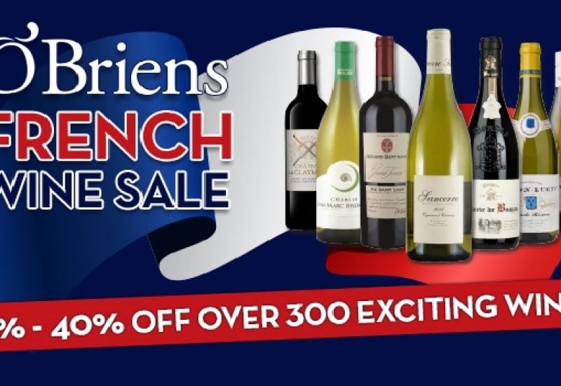French Wine, Bubbles and Rosé: O'Briens Wine Sale Has Everything you Need this Weekend