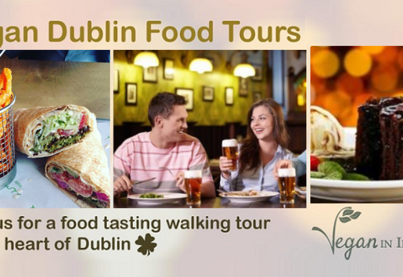 Vegan Dublin Food Tour will Guide you through Dublin's Best Veggie Gems edit