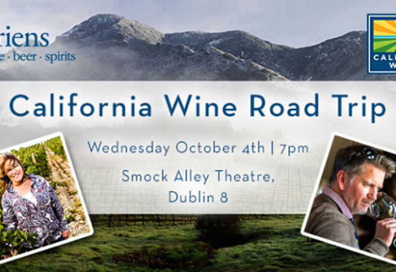 This Unmissable Californian Wine Road Trip Tasting is Taking Place in Dublin Very Soon