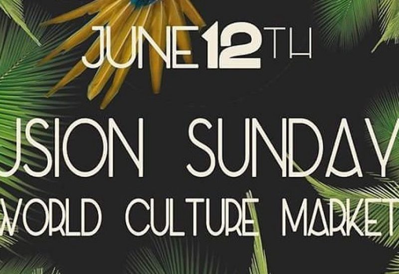 World Cuisines and Street Feast at Fusion Sundays Market this 12th of June