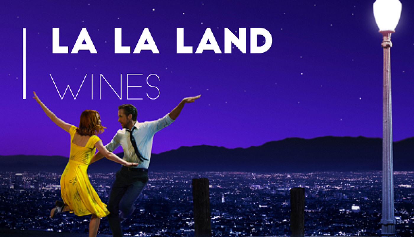 Three Californian Wines Inspired in La La Land to Make you Sing and Dance