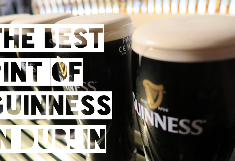 10 of the Best Pints of Guinness in Dublin | TheTaste.ie
