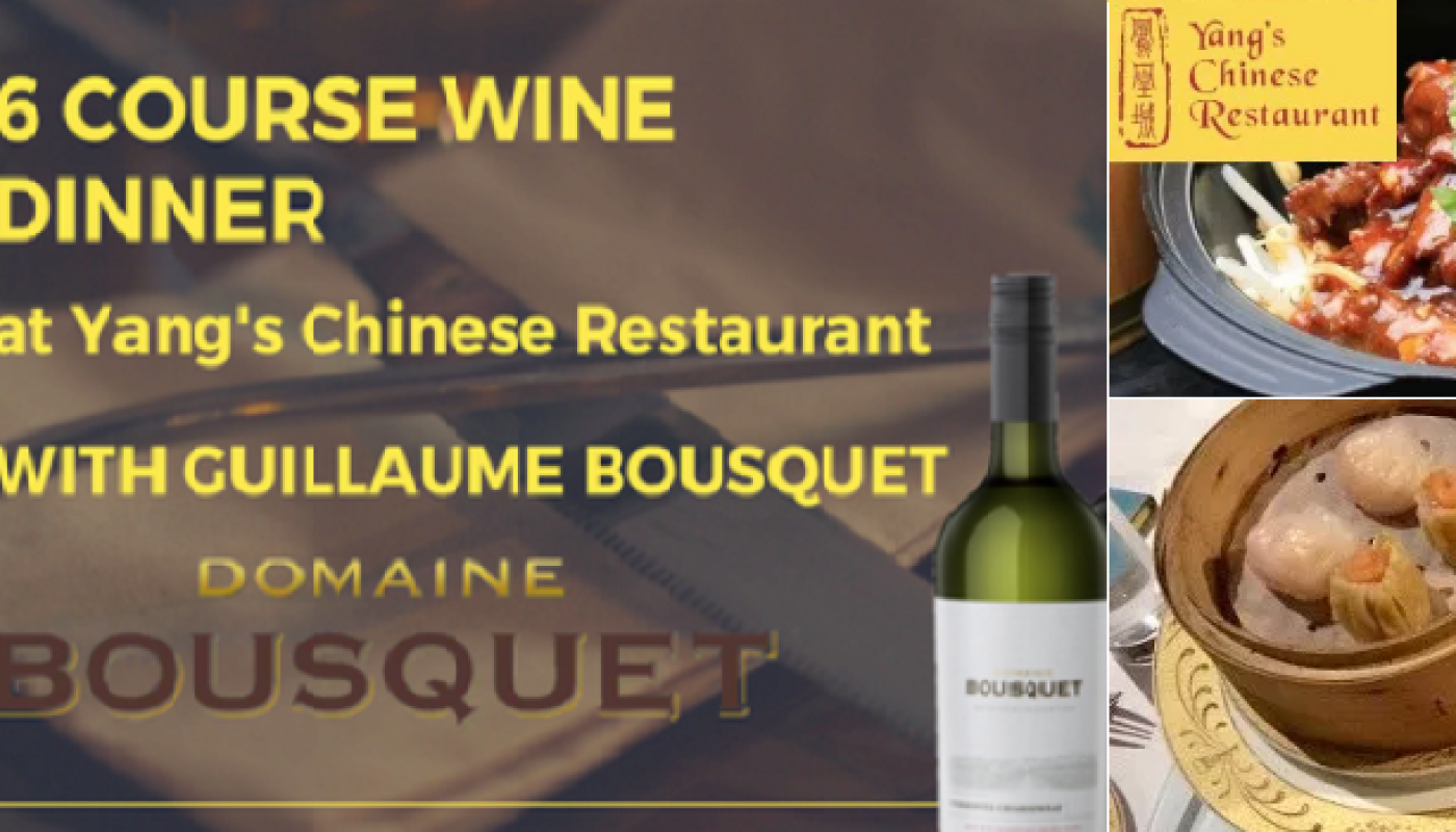Enjoy a Six Course Bousquet Wine Dinner at Yang's of Clontarf Next April 18th